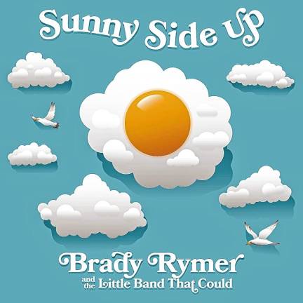 Talking to Brady Rymer and Tom Caltabiano <b>BR2 The album ‘Sunny Side Up’ was released April 25. (Album art by Chris Lyons)</b>